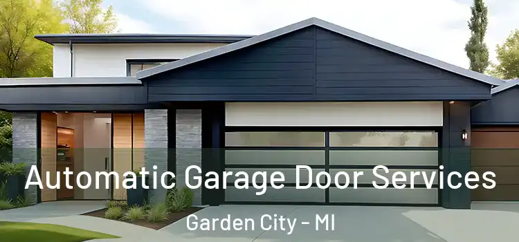  Automatic Garage Door Services Garden City - MI