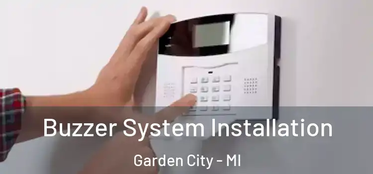 Buzzer System Installation Garden City - MI