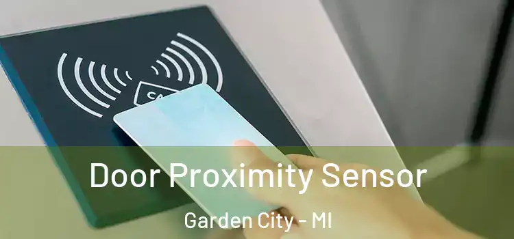 Door Proximity Sensor Garden City - MI