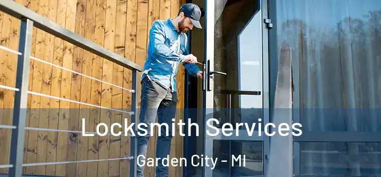 Locksmith Services Garden City - MI