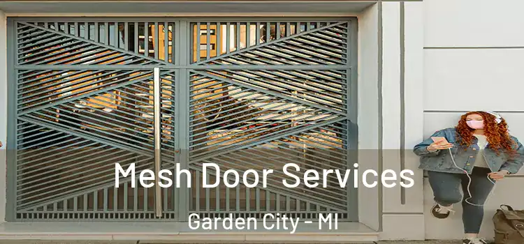 Mesh Door Services Garden City - MI