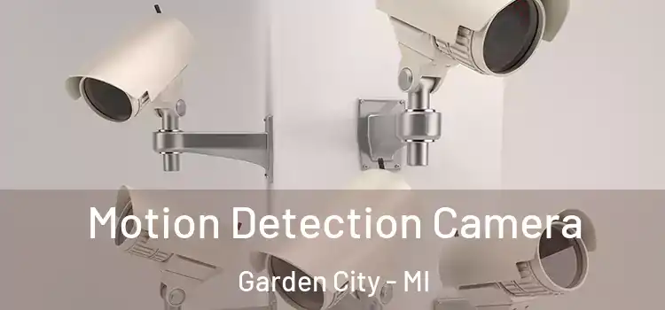  Motion Detection Camera Garden City - MI