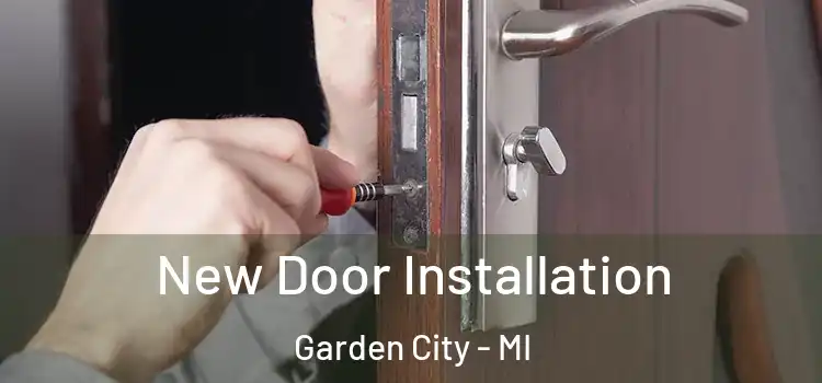 New Door Installation Garden City - MI