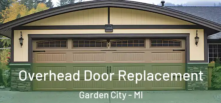  Overhead Door Replacement Garden City - MI