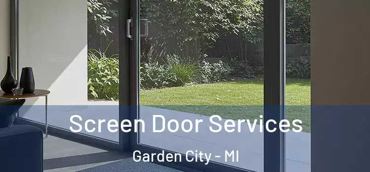 Screen Door Services Garden City - MI