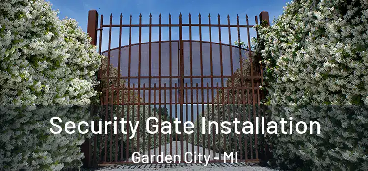 Security Gate Installation Garden City - MI