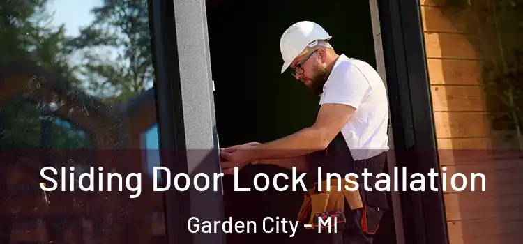 Sliding Door Lock Installation Garden City - MI