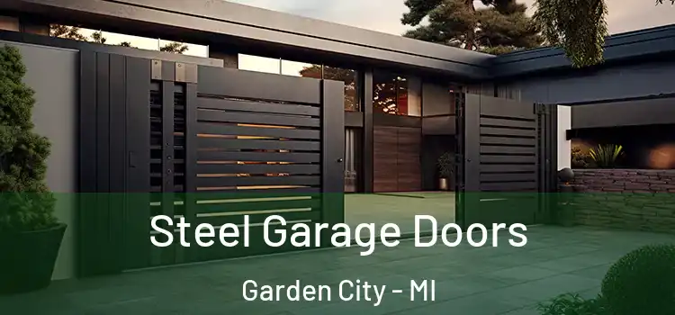 Steel Garage Doors Garden City - MI